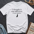 It was logistics - Unisex Tee