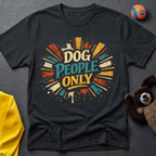 Dog People Only Graffiti T-Shirt