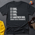 Dog Dog Dog Another Dog T-Shirt