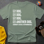 Dog Dog Dog Another Dog T-Shirt