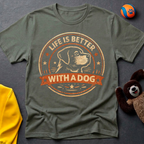 Life is Better with a Dog Color T-shirt