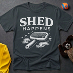 Shed Happens T-Shirt