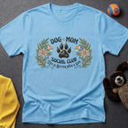 Dog Mom Social Club - Life is Better T-Shirt