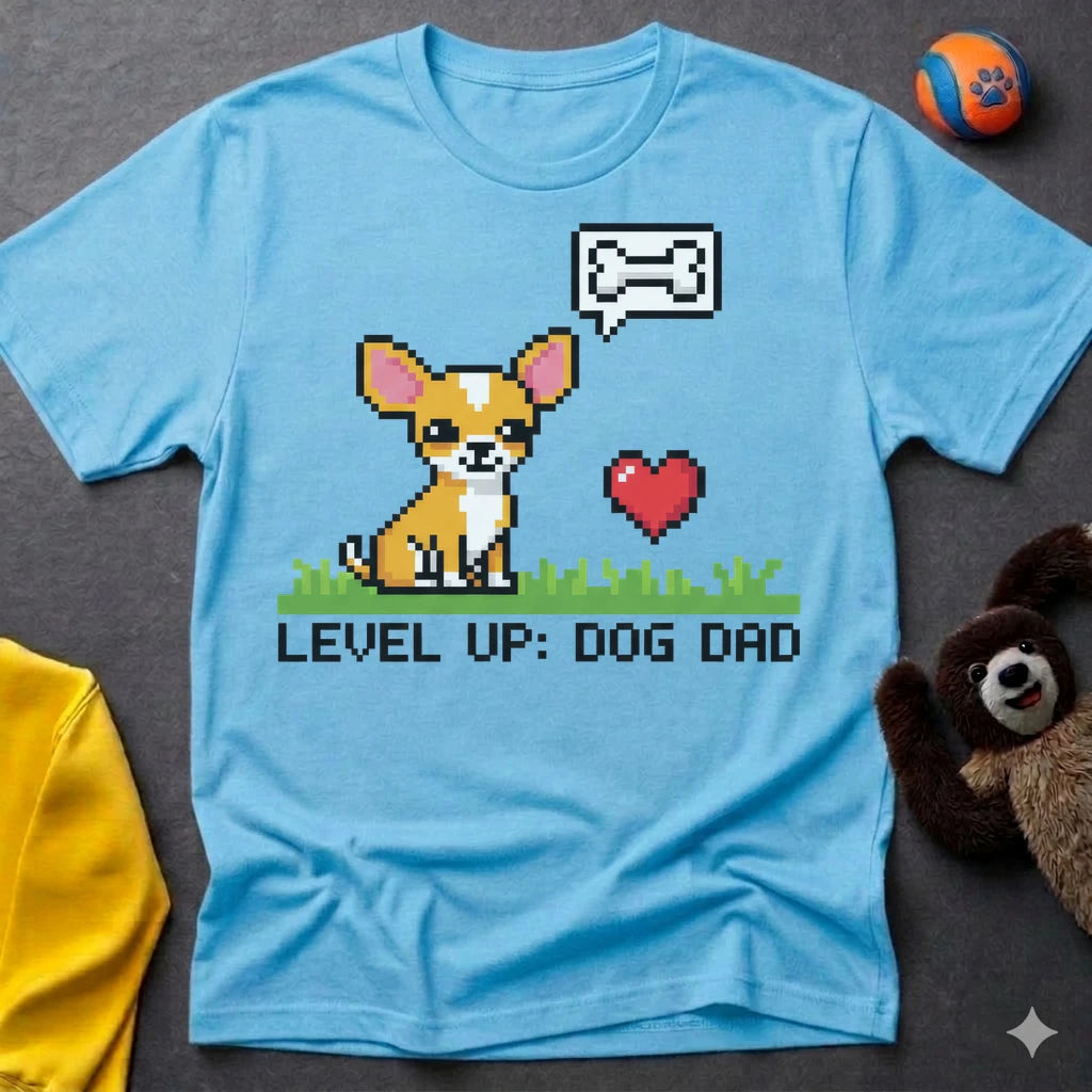 Level Up, Dog Dad T-Shirt