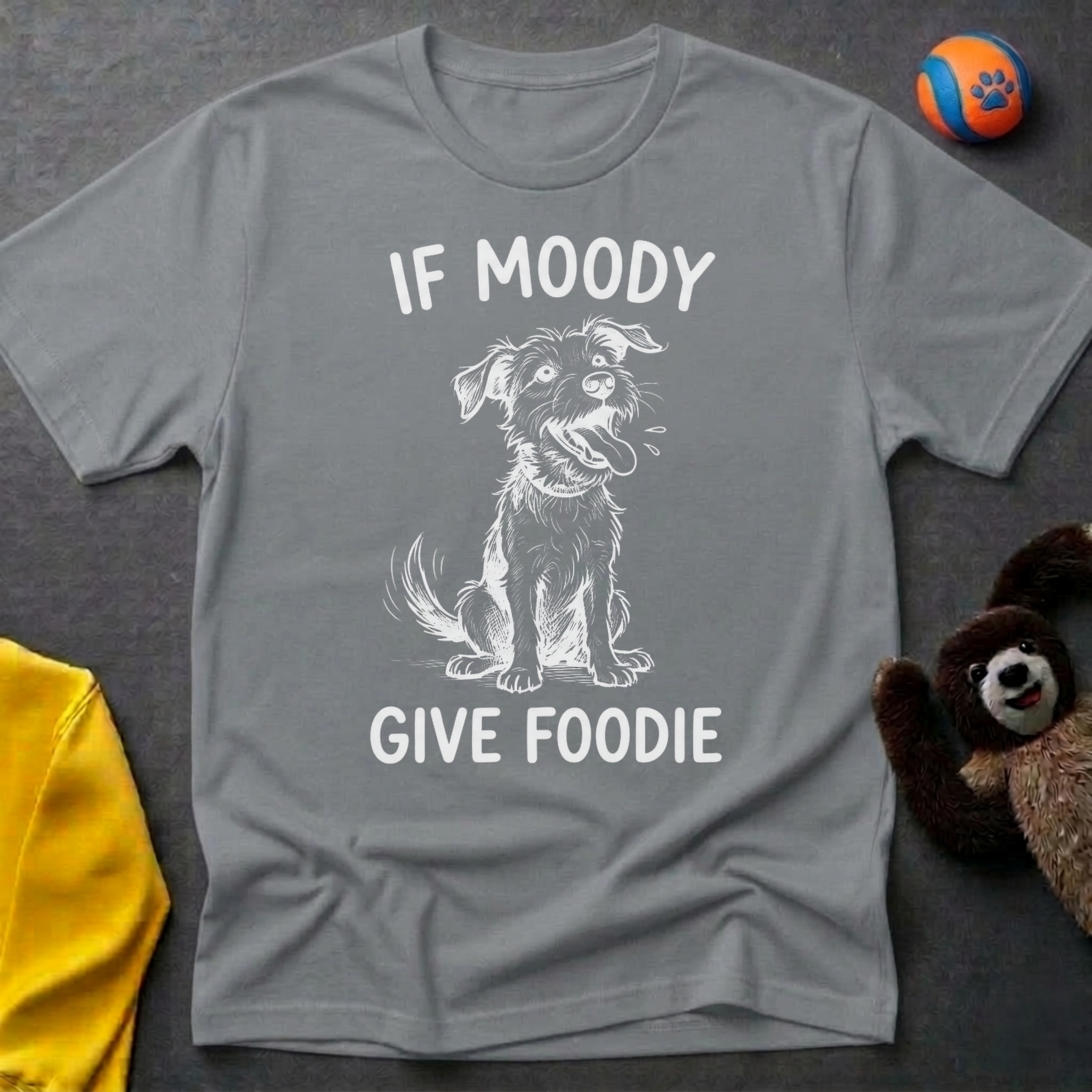 If Moody Give Foody T-Shirt