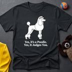 https://wescale-cdn.com/generated-mockups/7ca52483-ca08-4f0f-bf1f-bb93b2c76d85/ef87738e-b49e-4a31-b359-577d424e966f/098833f8-ea2e-4b04-b1bd-c25161ec8be3_designs/yes_it_s_a_poodle_yes_it_judges_you_white_1773976949262_4691yd.png_1773976951577.webp